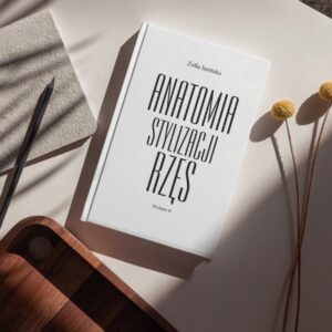 Anatomia Stylizacji Rzęs – Zofia Jasińska | Książka dla Stylistek Rzęs • Wydanie II 2023