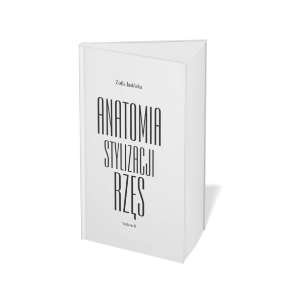 Anatomia Stylizacji Rzęs – Zofia Jasińska | Książka dla Stylistek Rzęs • Wydanie II 2023